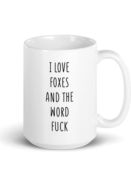 Tilkileri Seviyorum Kupa - Tilki Sevgilisine Hediye - Tilki Kupa - Ingilizce Kupa fırsatları