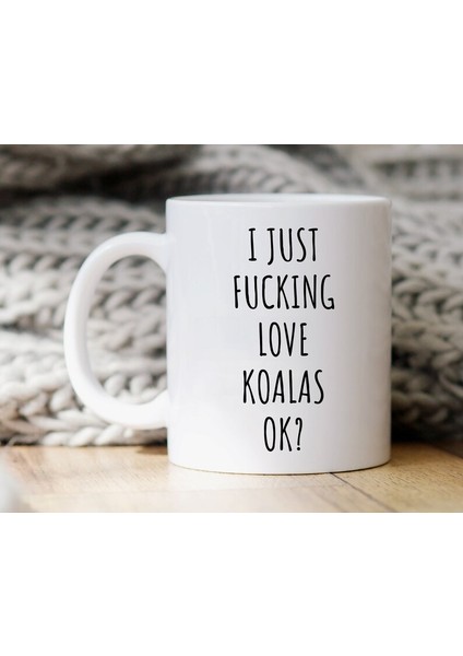 Koalaları Seviyorum Kupa - Koala Kupa - Koala Kupaları - Koala Hediyesi - Ingilizce Kupa