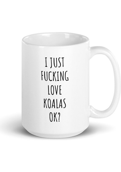 Koalaları Seviyorum Kupa - Koala Kupa - Koala Kupaları - Koala Hediyesi - Ingilizce Kupa fırsatları