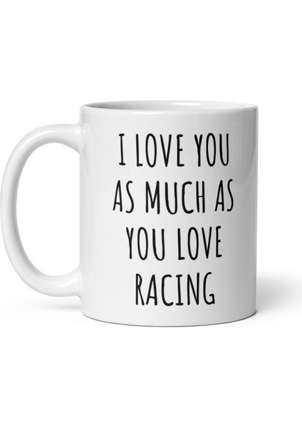 Seni Senin Yarışı Sevdiğin Kadar Seviyorum Kupa - Yarış Hediyeleri - Araba Yarışı Ingilizce Kupa fiyatları