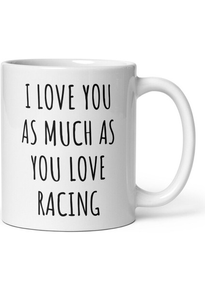 Seni Senin Yarışı Sevdiğin Kadar Seviyorum Kupa - Yarış Hediyeleri - Araba Yarışı Ingilizce Kupa modelleri