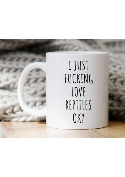 Ben Sadece Sürüngenleri Seviyorum Kupa - Sürüngen Kupa - Sürüngen Hediyesi - Ingilizce Kupa