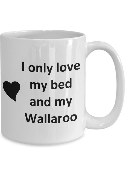 Komik Wallaroo Lover Kupa - Pet - Love My Wallaroo Kahve Fincanı- Ingilizce Kupa Bardak