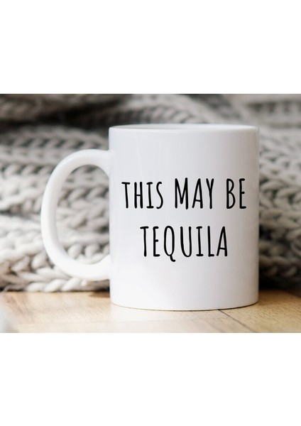 Komik Alkol Kupa Bu Tekila Olabilir Kahve Fincanı Ingilizce Kupa Bardağına Hediye