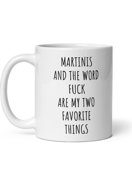 Martini ve Lanet Kelimesi En Sevdiğim Iki Şeydir Kupa Martini Kupa , Ingilizce Kupa Bardağı