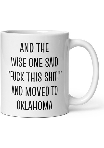 Oklahoma Hediyesine Taşınmak, Oklahoma Kahve Kupa'sına Taşınmak, Kupa Bardak modelleri