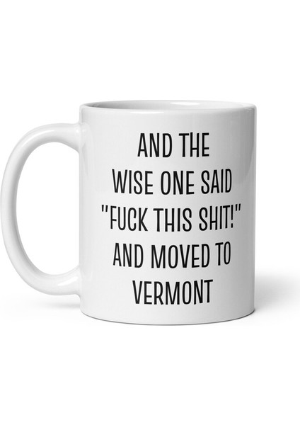 Vermont'a Taşınma Hediyesi - Vermont Kahve Kupası'na Taşınma - Ingilizce Kupa Bardak