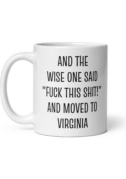 Virginia'ya Taşınma Hediyesi, Virginia Mug, Virginia'ya Taşınma Hediyesi, Ingilizce Kupa Bardak fiyatları