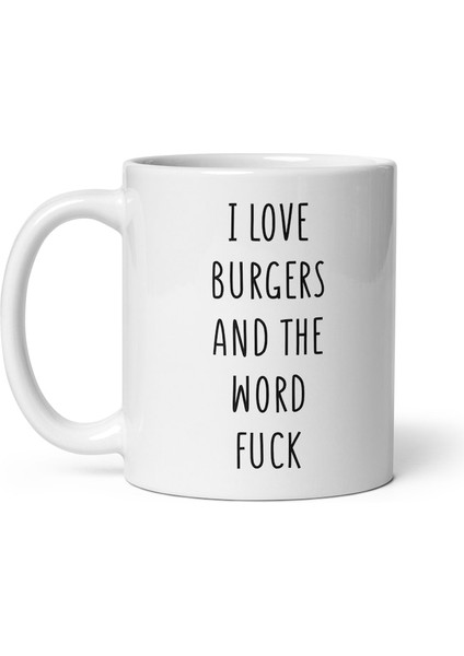 Burgerleri ve Lanet Kupa Kelimesini Seviyorum - Burger Kupa - Burger Hediyesi - Ingilizce Kupa fiyatları