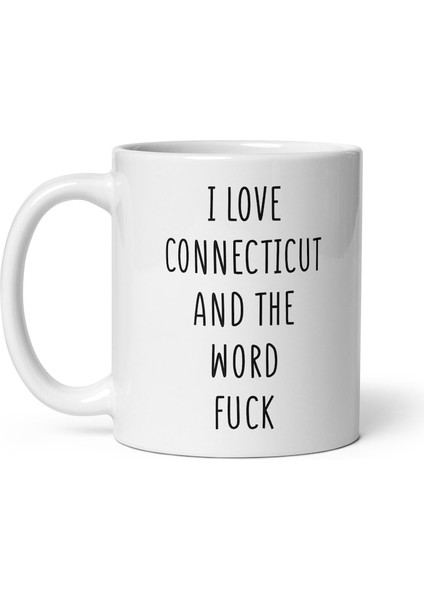 Connecticut Kupa, Connecticut Hediye, Komik Hediyeler, Komik Kahve Ingilizce Kupa Bardak