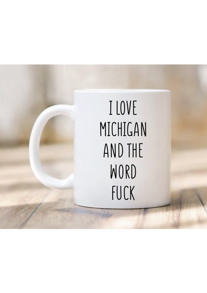 Michigan'ı Seviyorum ve Kelime Kupa - Michigan Kupa - Michigan Hediyesi - Ingilizce Kupa Bardağı
