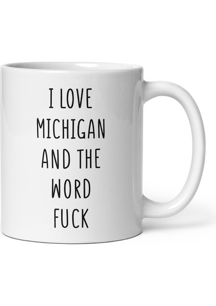 Michigan'ı Seviyorum ve Kelime Kupa - Michigan Kupa - Michigan Hediyesi - Ingilizce Kupa Bardağı modelleri