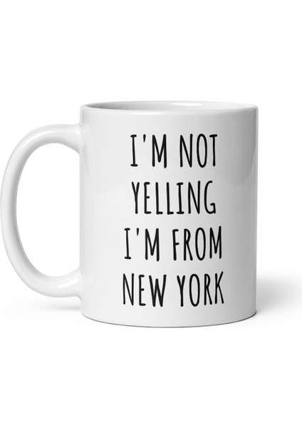 New Yorkluyum Diye Bağırmıyorum Kupa - New Yorker Kupa - New York -Ingiliz Kupa Bardağı fiyatları