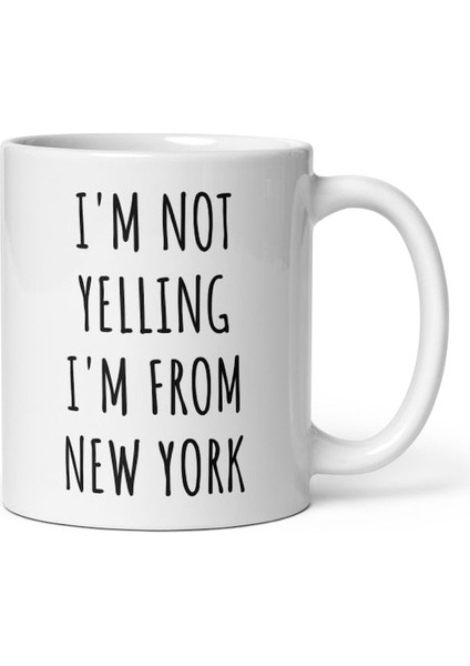 New Yorkluyum Diye Bağırmıyorum Kupa - New Yorker Kupa - New York -Ingiliz Kupa Bardağı modelleri