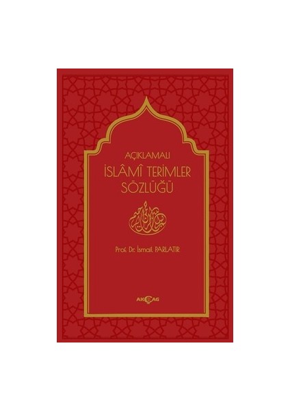 Açıklamalı İslami Terimleri Sözlüğü (Ciltli)