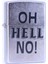 Oh Hell No Dizayn Çakmak 1