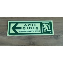 Çizgi Yangın Söndürme 30X10 cm Fosforlu Yangın Uyarı (Acil Çıkış-Emergency Exit) Levhası (Sol Yön)