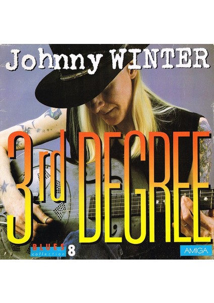 Johnny Winter – 3rd Degree Blues Rock Tarz Plak Alithestereo