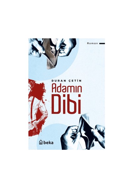 Adamın Dibi - Duran Çetin