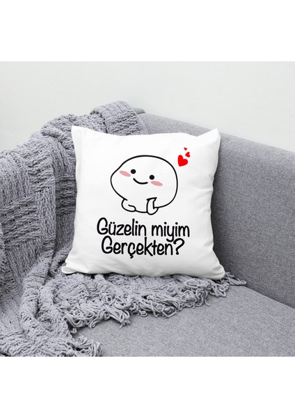 Güzelin Miyim Gerçekten? Özel Baskılı Yastık