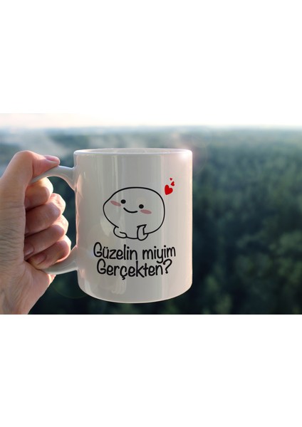 Güzelin Miyim Gerçekten? Baskılı Seramik Kahve Çay Kupası