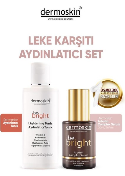 Be Bright Leke Karşıtı Set-Arbutin Serum+Aydınlatıcı Tonik