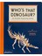 Phaıdon Who's That Dinosaurs? 2