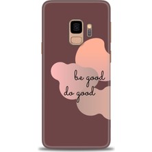 gmotp Samsung Galaxy S9 Kılıf Hd Baskılı - Be Good Do Good
