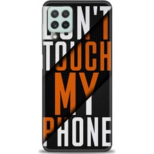 gmotp Samsung Galaxy M22 Kılıf Hd Baskılı - Dont Touch
