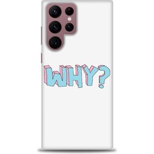 gmotp Samsung Galaxy S25 Ultra Kılıf Hd Baskılı - Why