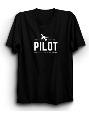 The Fame Trust Me, I'm Pilot, Pilot, Airplane, Kaptan, Uçak Tişört