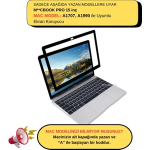 Ekran Koruyucu Laptop Macbook Pro 15inç A1707 A1990 ile Uyumlu Çerçeveli Anti Glare