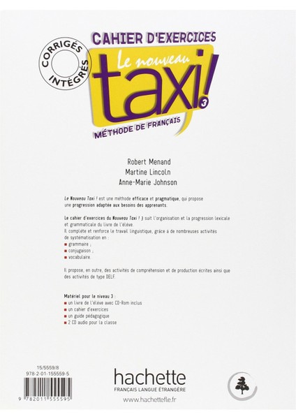 Le Nouveau Taxi! 3 Livre de L'eleve - Cahier D'exercices