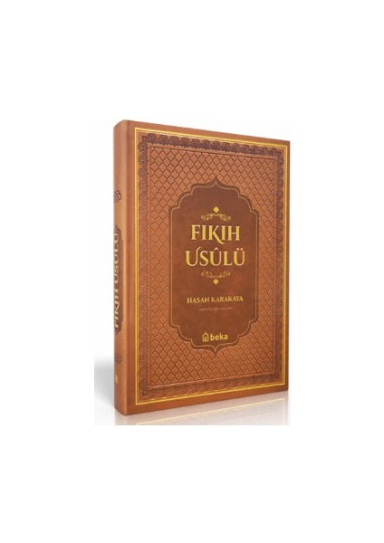 Fıkıh Usulü - Hasan Karakaya