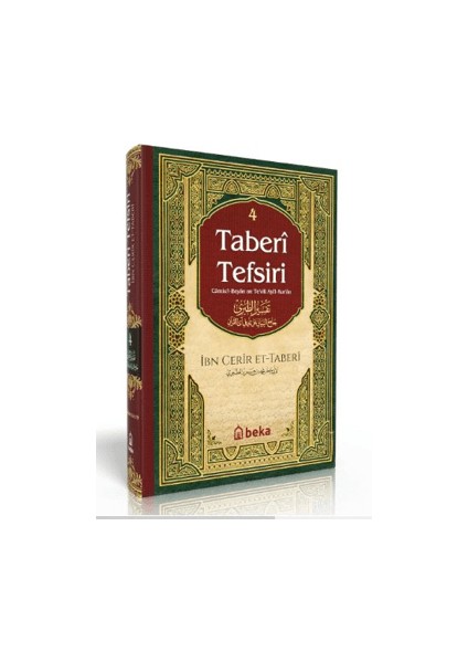 Taberi Tefsiri - Camiu'l-Beyan an Te'vili Ayi'l-Kur'an 4. Cilt - Ebu Cafer Muhammed B. Cerir et-Taberi