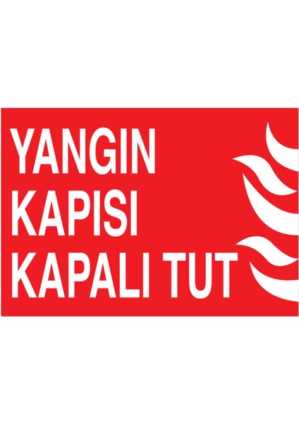 Yangın Kapı Kapalı Tut Yapışkanlı Sticker 50X65 cm