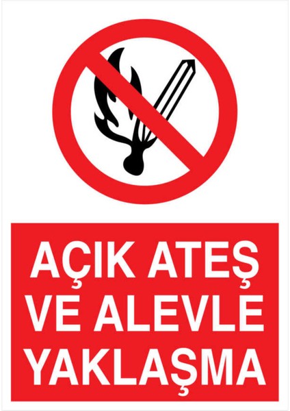 Açık Ateş ve Alevle Yaklaşma Yapışkanlı Sticker 50X65 cm
