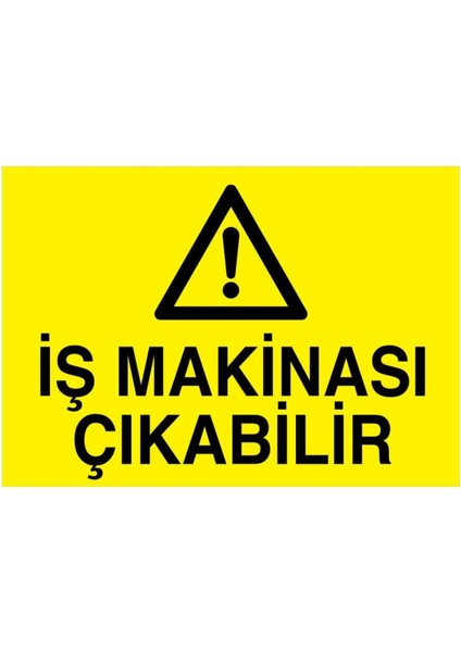 İş Makina Çıkabilir Yapışkanlı Sticker 50X65 cm