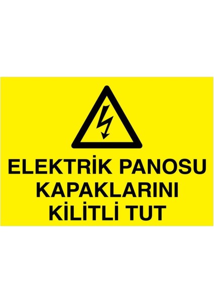 Elektrik Panosu Kapaklarını Kilitli Tut Yapışkanlı Sticker 25X35 cm