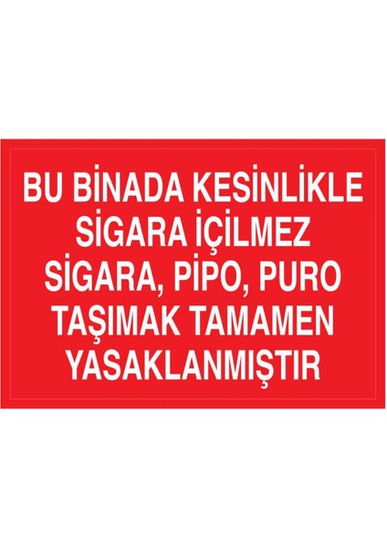 Bu Binada Kesinlikle Sigara Içilmez Yapışkanlı Sticker 25X35 cm