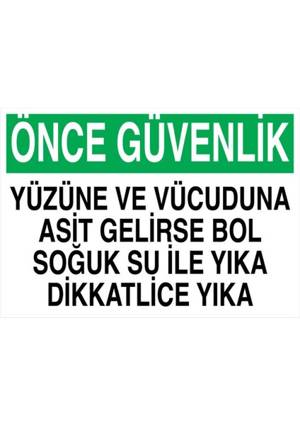 Yüzüne ve Vücuduna Asit Gelirse Bol Su Ile Yıka Yapışkanlı Sticker 35X50 cm