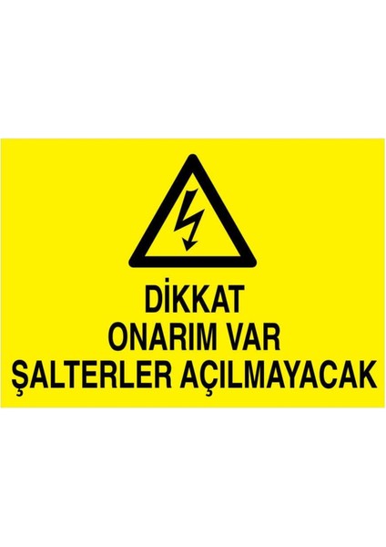 Dikkat Onarım Var Şalterler Açılmayacak Yapışkanlı Sticker 35X50 cm