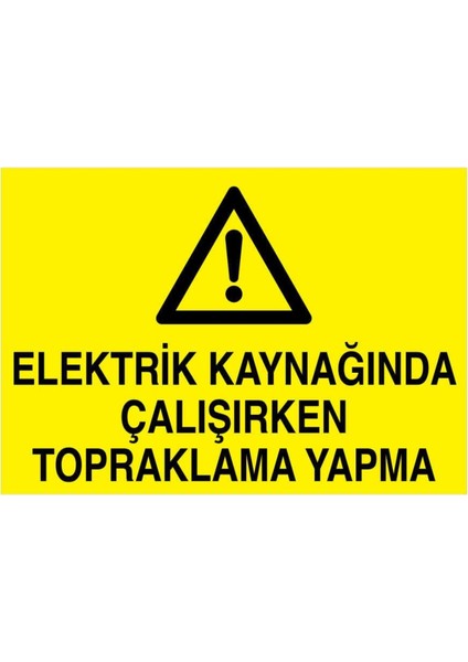 Elektrik Kaynağında Çalışırken Topraklama Yapma Yapışkanlı Sticker 50X65 cm