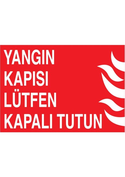 Yangın Kapı Lütfen Kapalı Tutun Yapışkanlı Sticker 35X50 cm