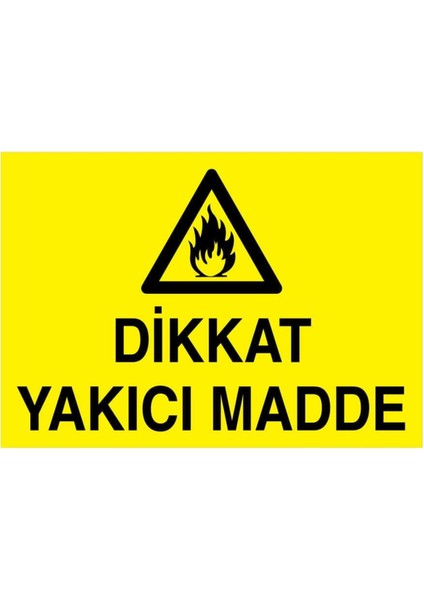 Dikkat Yakıcı Madde Yapışkanlı Sticker 25X35 cm