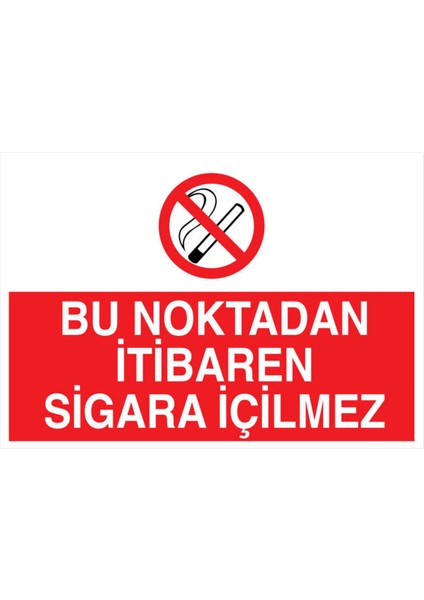Bu Noktadan Itibaren Sigara Içilmez Yapışkanlı Sticker 25X35 cm