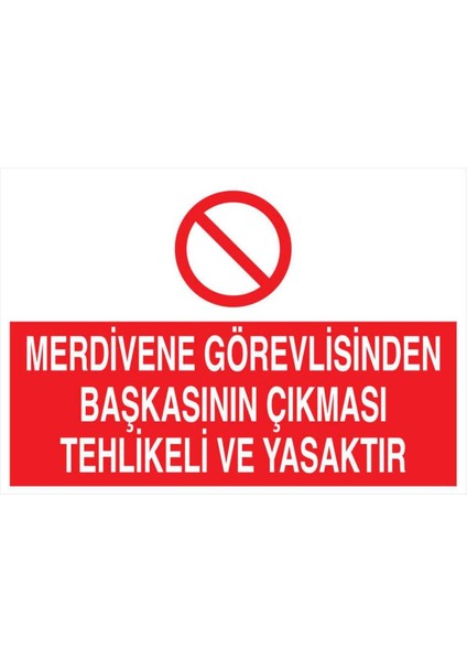 Merdivene Görevlisinden Başkanın Çıkma Yasaktır Yapışkanlı Sticker 50X65 cm