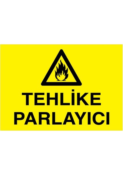 Esinti Reklam Tehlike Parlayıcı Yapışkanlı Sticker 50X65 cm