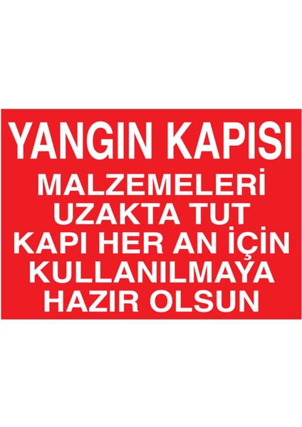 Yangın Kapı Malzemeleri Uzakta Tut Kapı Kullanıma Hazır Olsun Yapışkanlı Sticker 15X25 cm