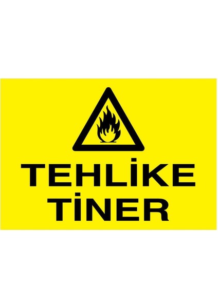 Tehlike Tiner Yapışkanlı Sticker 25X35 cm